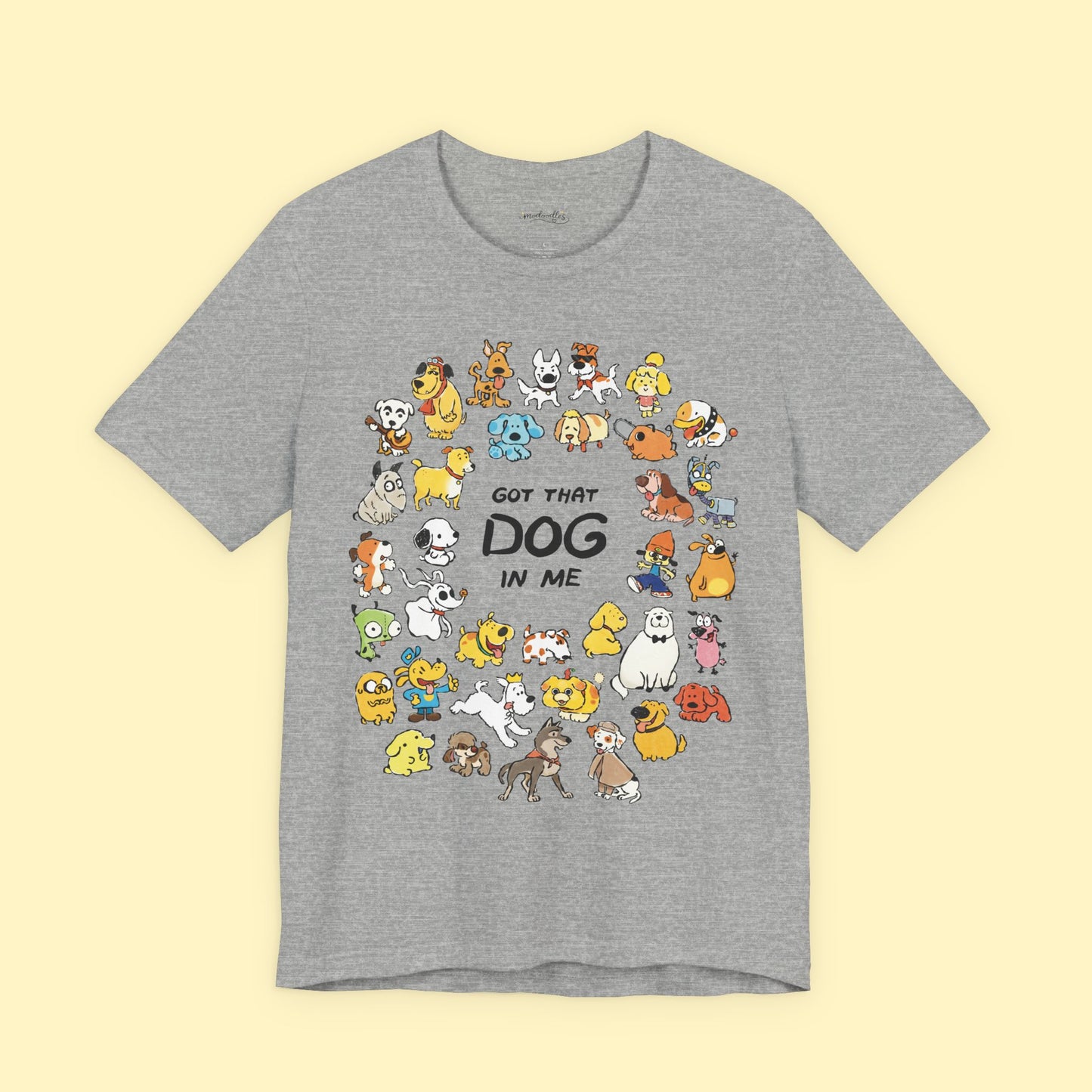 Got That Dog in Me T-Shirt