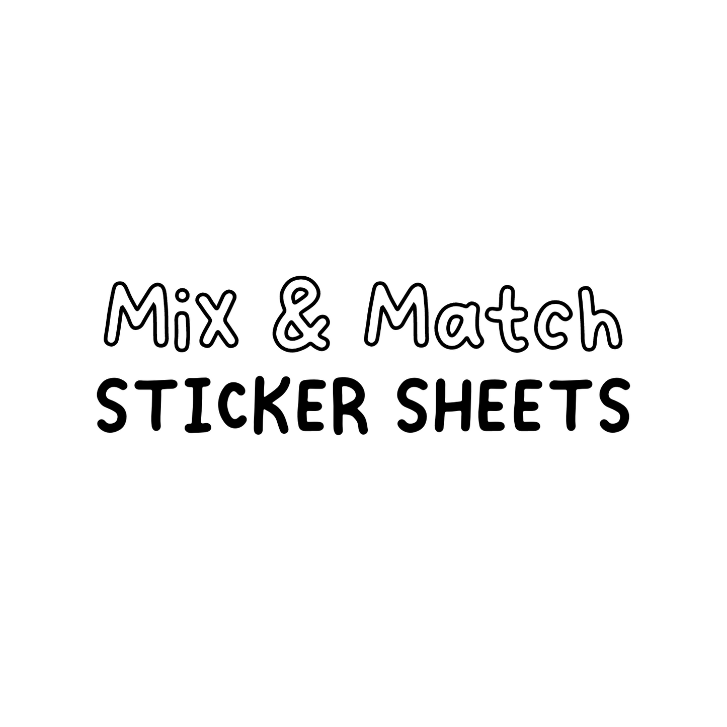 Mix & Match Sticker Sheet Bundle